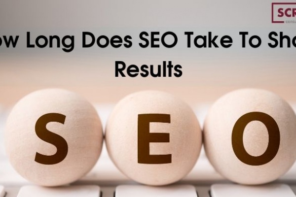 How Long Does SEO Take To Show Results and Ranking