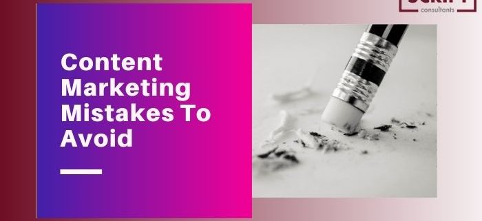 Content Marketing Mistakes To Avoid