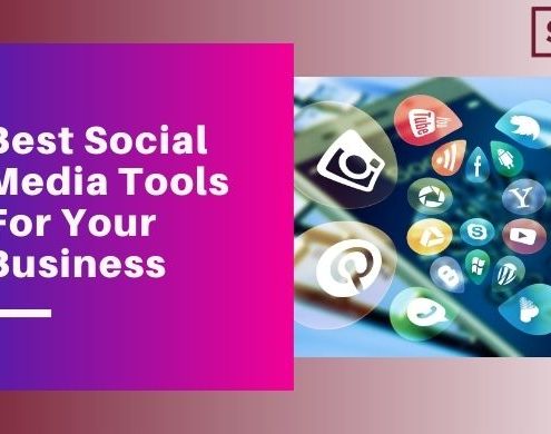 Best Social Media Tools For Your Business