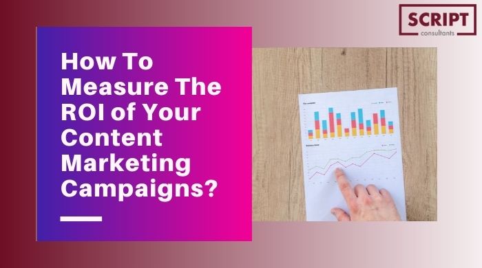 How To Measure ROI of Content Marketing Campaigns